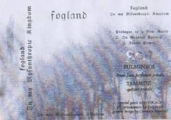 Fogland : In My Misanthropic Kingdom